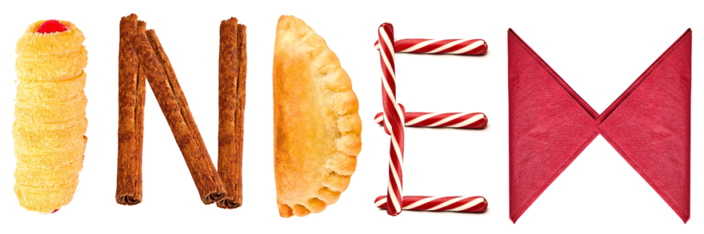 Photo of food that looks like the word INDEX. A cream horn for the I, Cinnamon Sticks stacked like an N, an Empanada for the D, peppermint sticks stacked to make an E, and two napkins folded diagonally with the points coming together to make an X. 